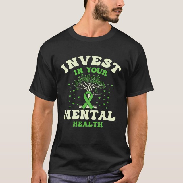 Camiseta Invest In Your Mental Health Awareness Depression  (Frente)