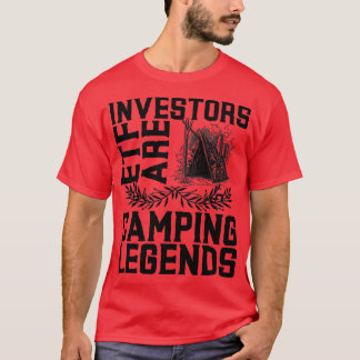 Camiseta Investidores da ETF acampando lendas em tendas