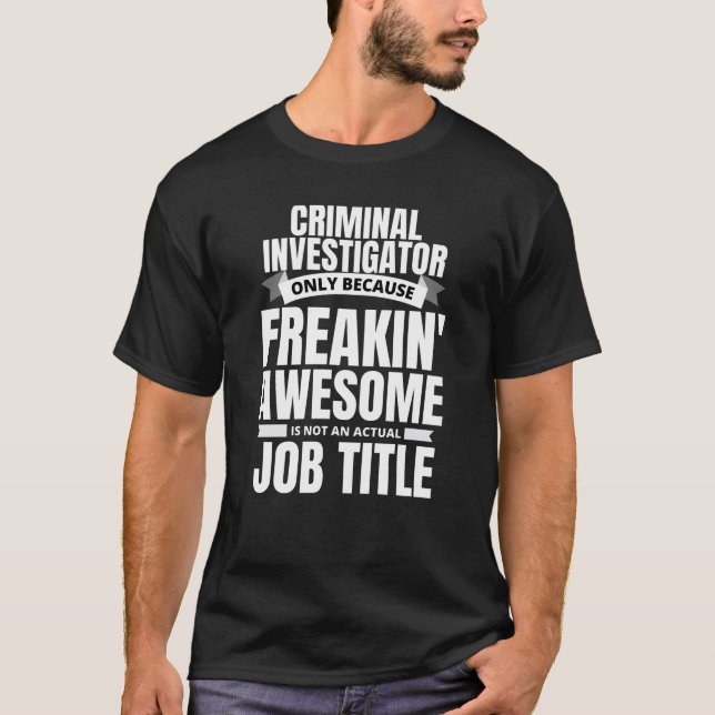 Camiseta Investigador Criminal Fantástico (Frente)