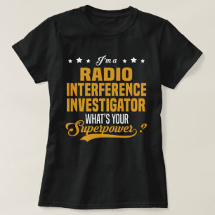 Camiseta Investigador de Interferência de Rádio