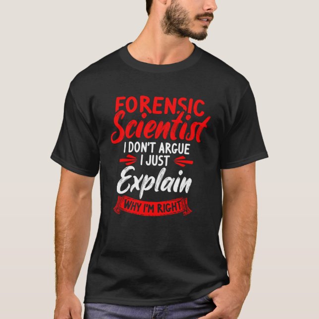 Camiseta Investigador e Fore da Cena de Crime Cientista For (Frente)