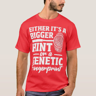 Camiseta Investigador forense DNA Fingerprint Funny Forens