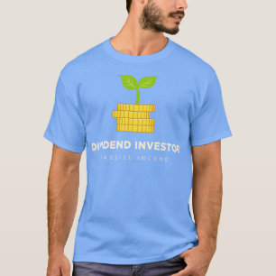 Camiseta Investimento de Dividendos no Mercado de Ações de