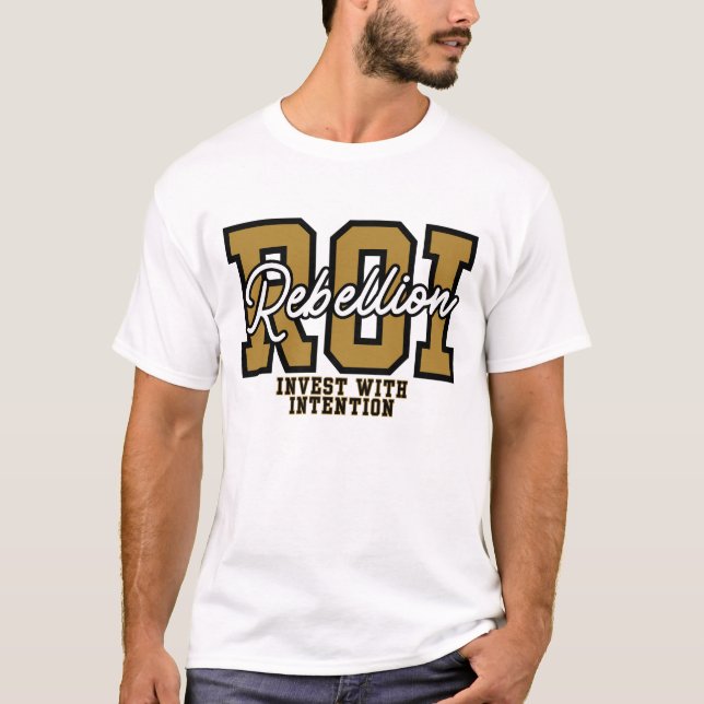 Camiseta Investimento na Rebelião de ROI com Moda de Riquez (Frente)