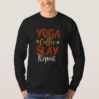 Camiseta Ioga Café Slay Repetição Fitness Mãe Irmandade Fof