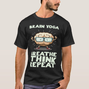 Camiseta Ioga Cerebral Respirar Pensar Repetir
