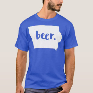 Camiseta Iowa Local Beer Drinker Shirt Beer Drink Artesanat