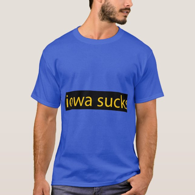 Camiseta Iowa não presta (Frente)