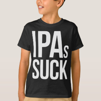 Camiseta Ips Suck Funny Beer Cote