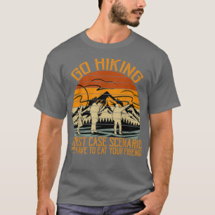 Camiseta Ir Caminhando O Pior Cenário De Caso Que Você Te