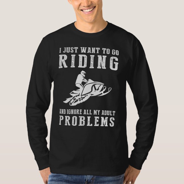 Camiseta "Ir Embora Adultando: Abraçar a Esca Snowmobiling (Frente)