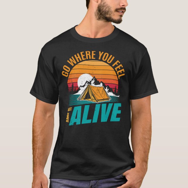 Camiseta Ir Onde Você Se Sente Vivo (Frente)