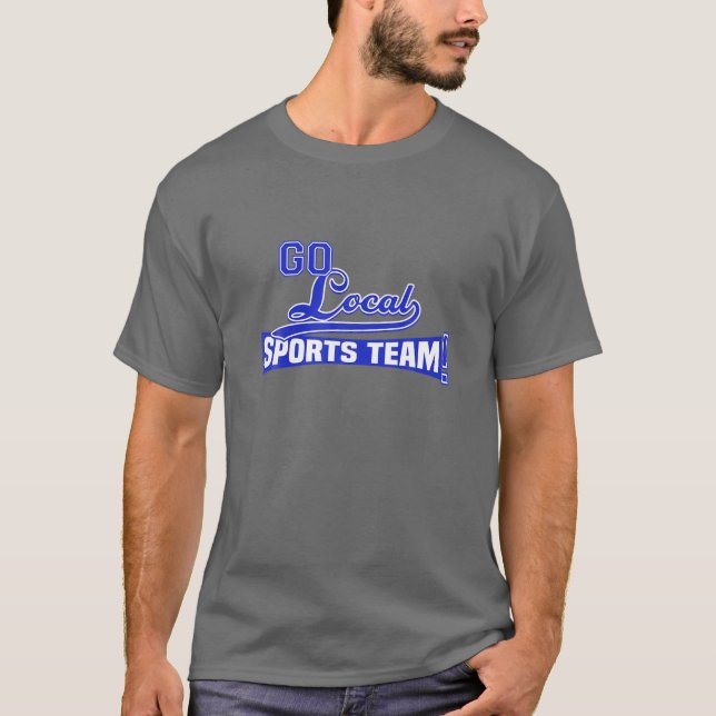 Camiseta Ir para a equipe de esportes local (Frente)