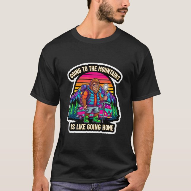 Camiseta Ir para as Montanhas é como Ir para Casa  (Frente)