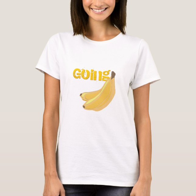 Camiseta Ir para o diafragma das bananas (Frente)