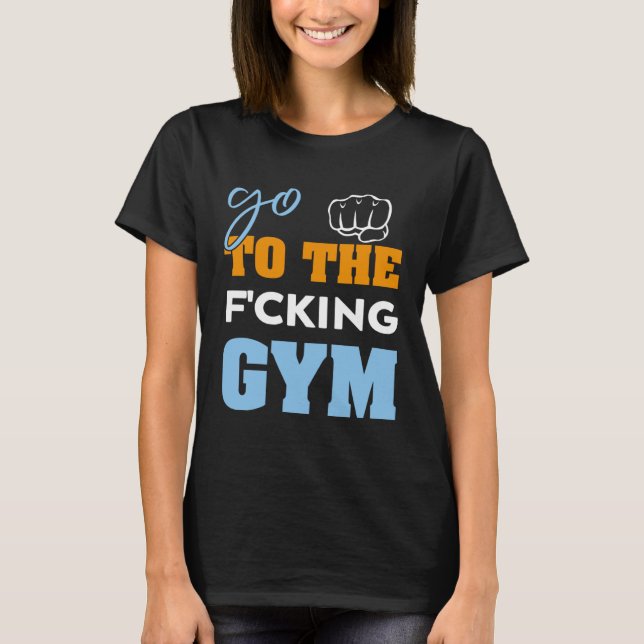 Camiseta Ir para os músculos do ginásio Legal GYM (Frente)