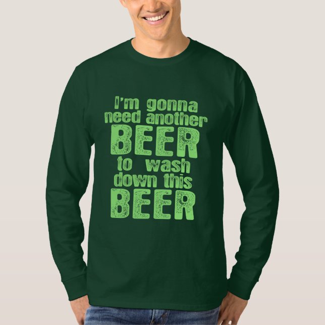 Camiseta Ir precisar uma outra cerveja (Frente)