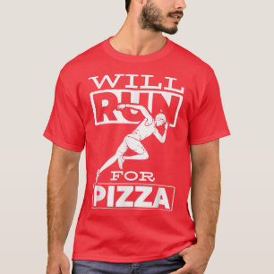 Camiseta Irá Correr Para Pizza Marathon Track Runner T