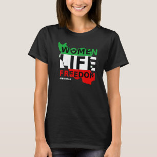Camiseta Irã Livre Mulheres Vida Liberdade Fique com as mul