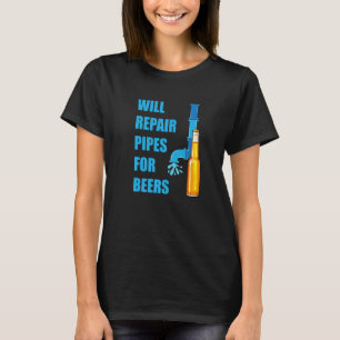 Camiseta Irá Reparar Tubulações Para Cervejas Encanamento