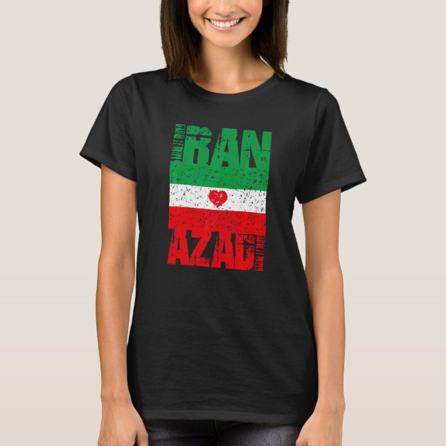 Camiseta Iran Azadi Free Iran Heart Flag Freedom Quote (Frente)