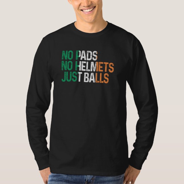 Camiseta Ireland No Pads No Helmets Just Balls Rugby Irish (Frente)