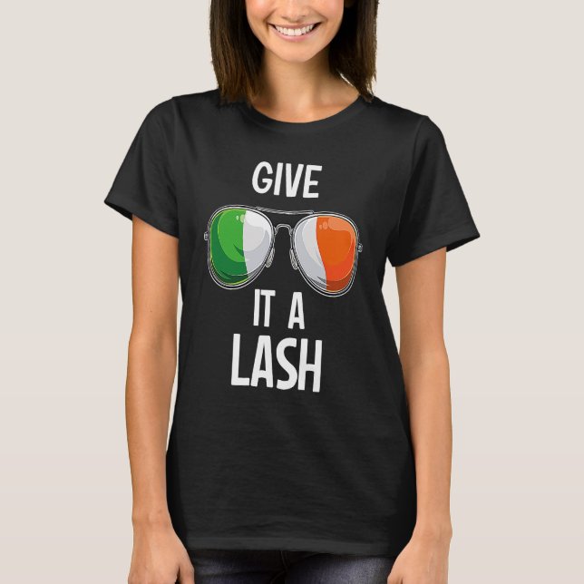 Camiseta Ireland St Patrick's Day Party Irish Give It A Las (Frente)