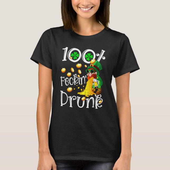 Camiseta Irish 100 Feckin Drunk Leprechaun Puking Drink Pat (Frente)