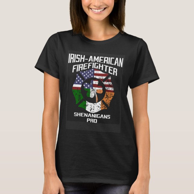 Camiseta Irish American Firefighter Shenanigans Pro St Patr (Frente)