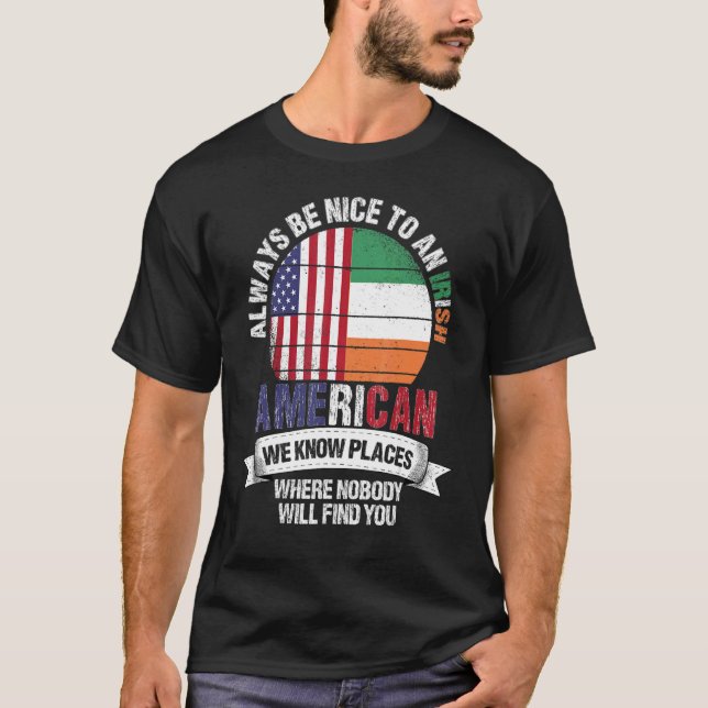Camiseta Irish American We know Places where Country Irelan (Frente)