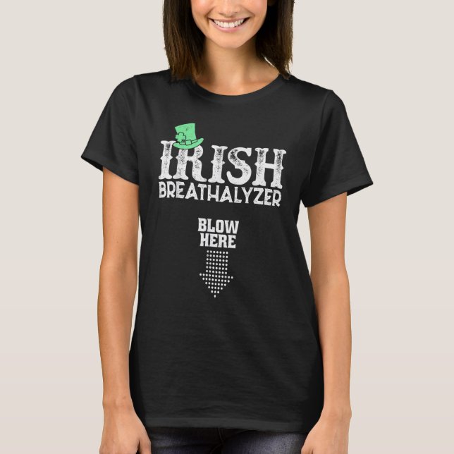 Camiseta Irish Breathalyzer Blow Here St Patrick's Day Drin (Frente)