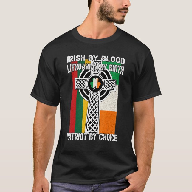 Camiseta Irish By Blood, Lituano Por Nascimento Saint Patri (Frente)