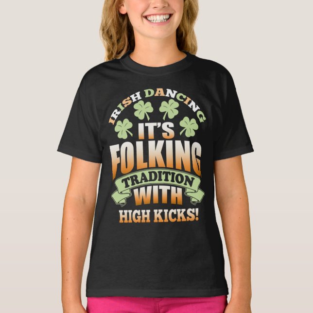 Camiseta Irish Dancing - Tradition Slogan (Slogan de tradiç (Frente)