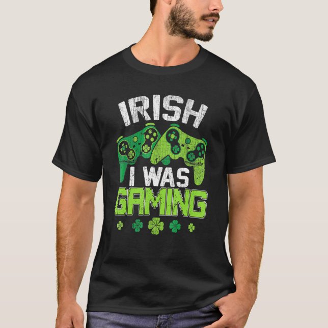 Camiseta Irish I Was Gaming Funny St Patricks Day Gamer Boy (Frente)