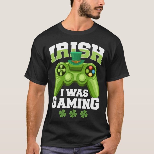 Camiseta Irish I Was Gaming saint patricks day mens boys (Frente)