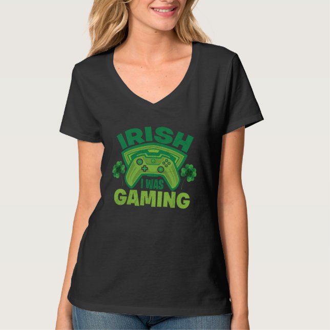 Camiseta Irish I Was Gaming St Patricks Day Lucky (Frente)