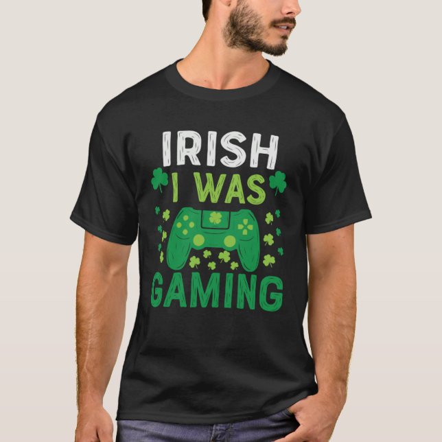 Camiseta Irish I Was Gaming St Saint Patricks Day Gamer Boy (Frente)