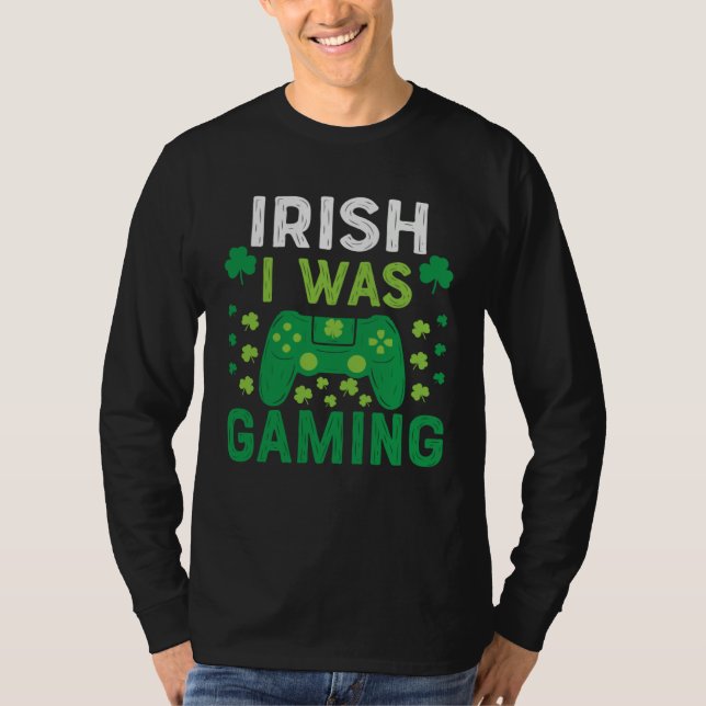 Camiseta Irish I Was Gaming St Saint Patricks Day Gamer Boy (Frente)