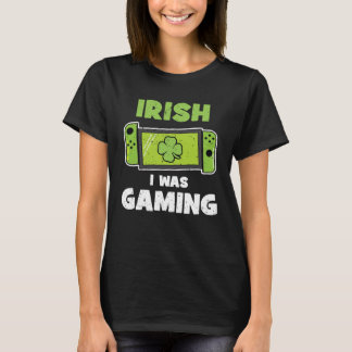 Camiseta Irish I was Gaming Video Gamers Kids St Patricks D