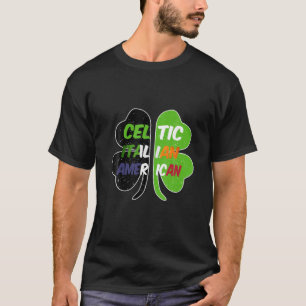 Camiseta Irish Italian American Flag And Shamrock St. Patri