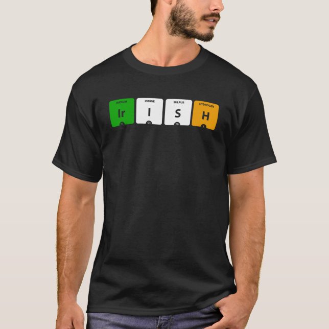 Camiseta IRISH Mesa periódica dos elementos Ir I S H (Frente)