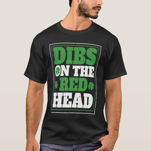 Camiseta Irish Shamrock St Patrick's Day Drinking Dibs On T (Frente)