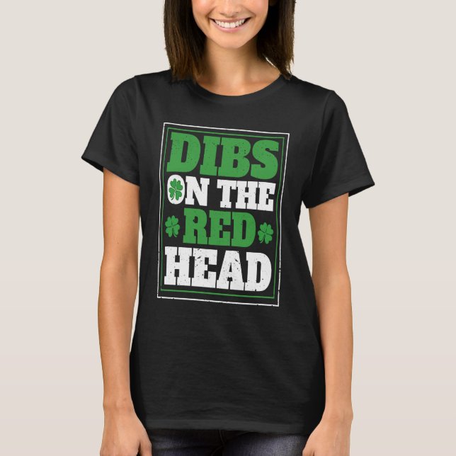 Camiseta Irish Shamrock St Patrick's Day Drinking Dibs On T (Frente)