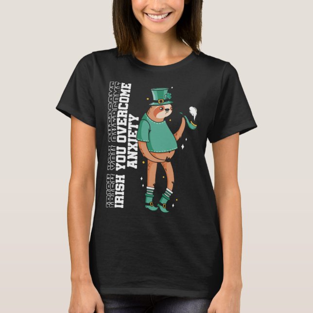 Camiseta Irish You Overcome Anxiety Stress Awareness Sloth  (Frente)