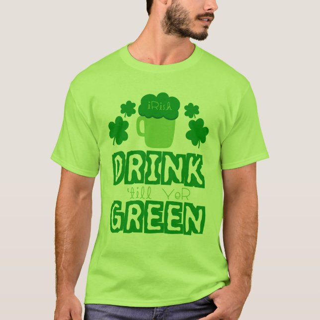 Camiseta Irlandês Beba até ficar verde (Frente)