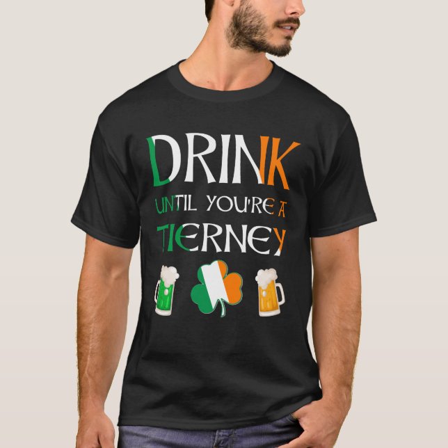 Camiseta Irlandês - Beba Até Que Você Seja O Nome Da Pia (Frente)