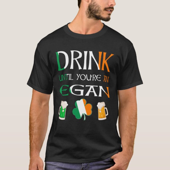 Camiseta Irlandês - Beba até que você seja o nome EGAN (Frente)
