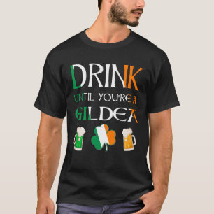 Camiseta Irlandês - Beba Até Você Ser Nome De GILDEA
