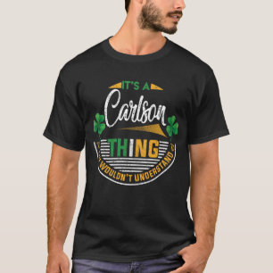 Camiseta Irlandês - É Uma Coisa Carlson