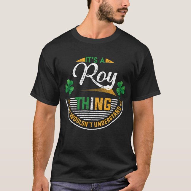 Camiseta Irlandês - É uma Coisa de Roy (Frente)